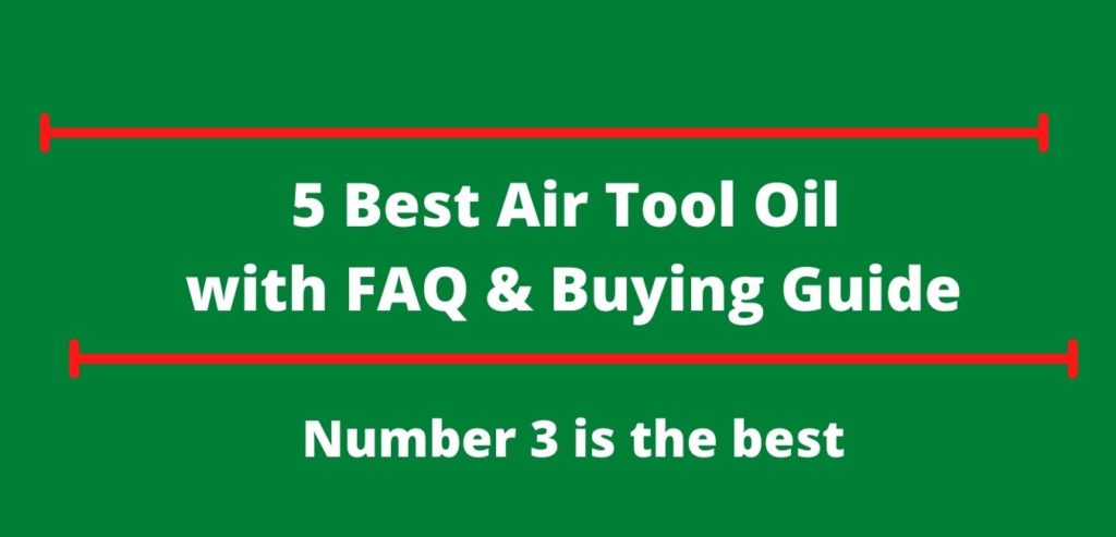 Best Air Tool Oil